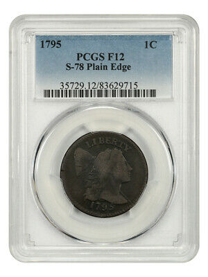 1795 Plain Edge 1c PCGS F12 (S-78, R-1) Popular Early Large Cent